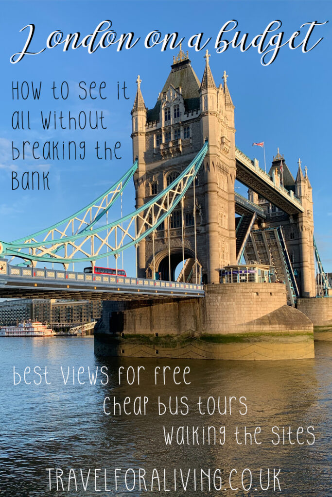 Visiting London on a budget - Travel for a Living