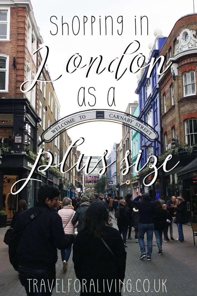 Shopping in London as a plus size woman - Travel for a Living