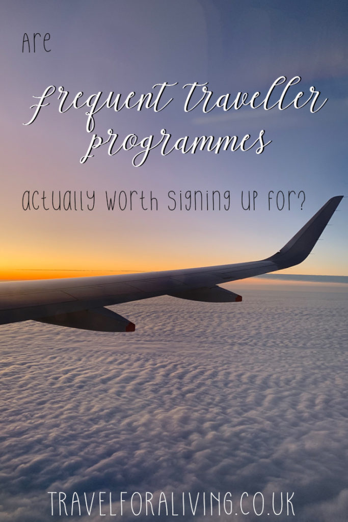 Are frequent traveller programmes worth signing up for? Travel for a Living