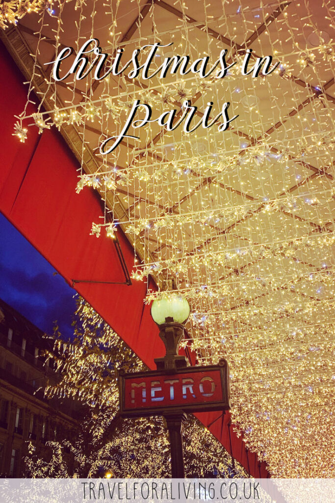 Christmas in Paris - Travel for a Living
