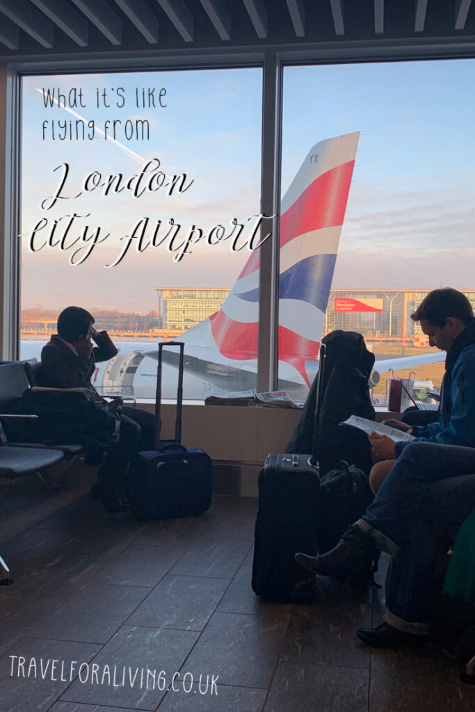 What to expect flying from London City Airport - Travel for a Living