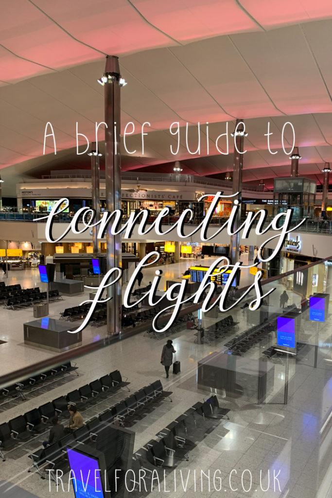 A brief guide to connecting flights - Travel for a Living