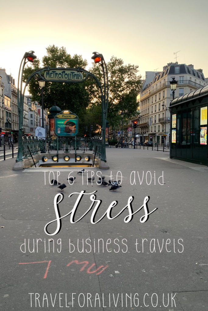 6 tips how to avoid stress during business travels - Travel for a Living
