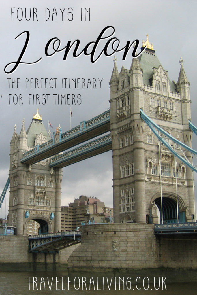 London in four days - The perfect itinerary for first time visitors - Travel for a Living
