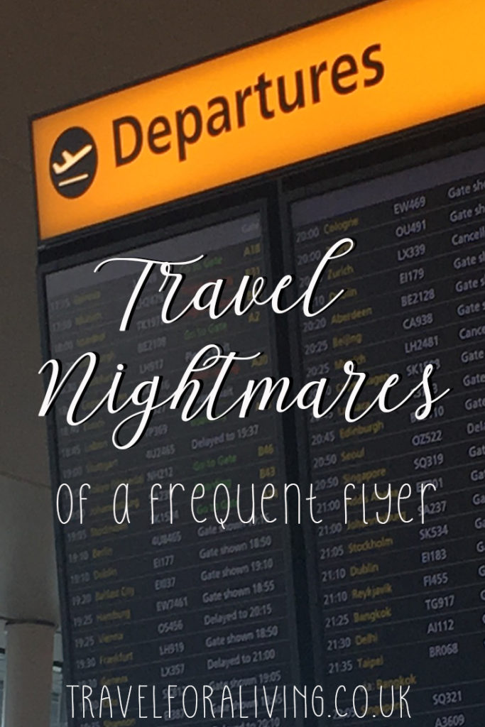 Biggest travel nightmares of a frequent flyer - Travel for a Living