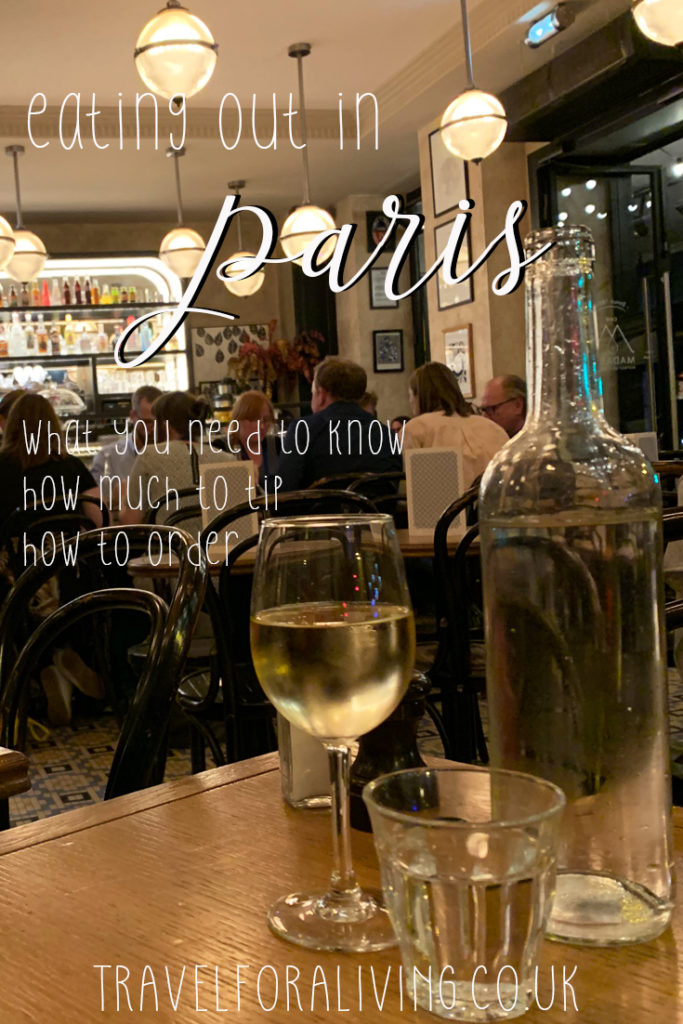 Eating out in Paris - what you need to know - Travel for a Living