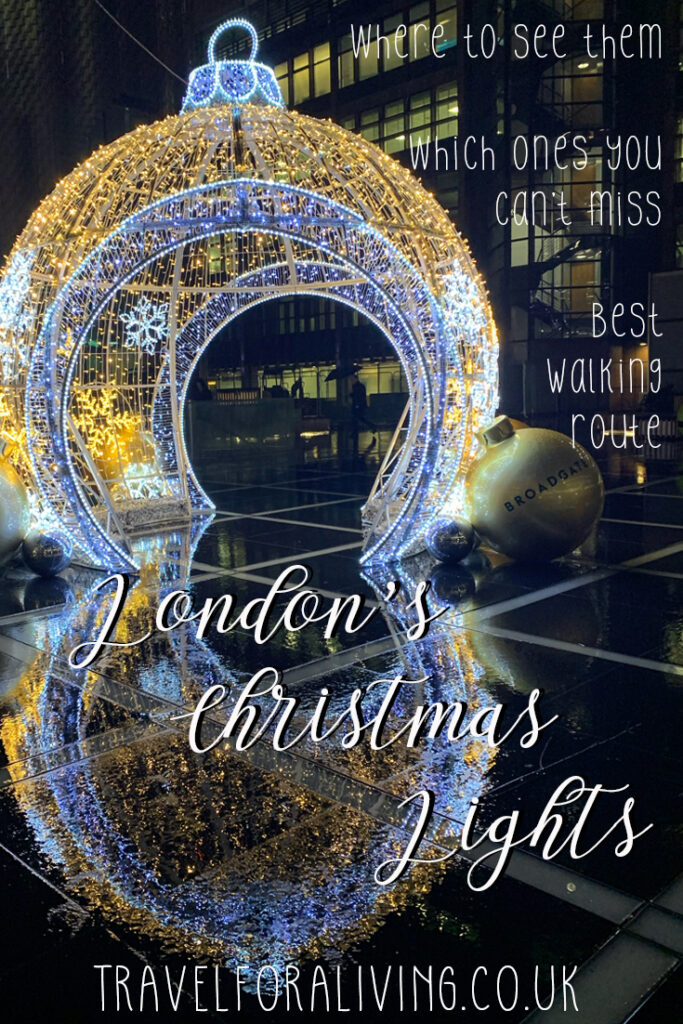 The best route to see London's Christmas Lights on foot - Travel for a Living