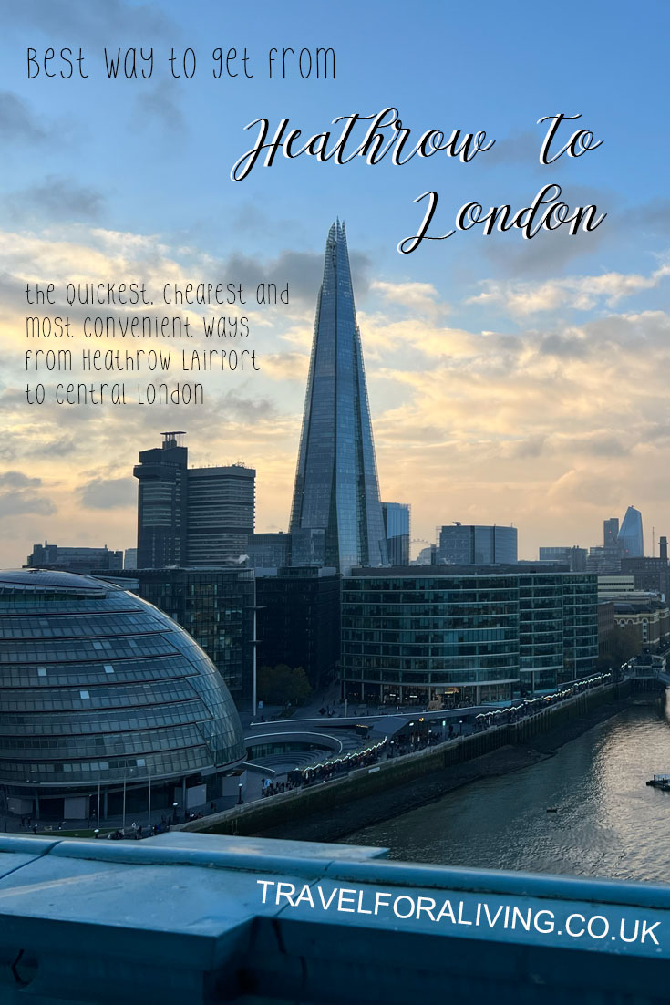 Best way from Heathrow to London Travel for a Living
